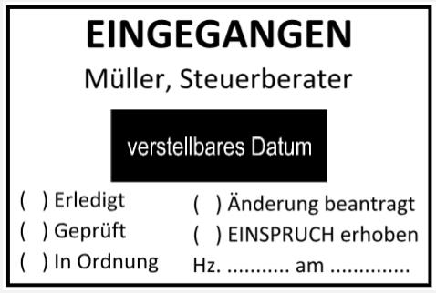 Datumstempel Eingegangen Buchungsstempel Steuerberater Erledigt Geprüft Änderung Einspruch