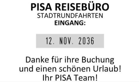 Datumstempel Reisebro Stadtrundfahrt Eingang Buchung Urlaub Team