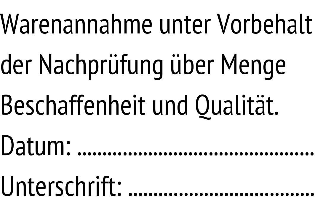 Warenannahme unter Vorbehalt · Prüfstempel · Kontrollstempel