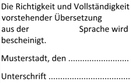 Stempel Die Richtigkeit und Vollstndigkeit vorstehender bersetzung aus der Sprache wird bescheinigt Dolmetscher bersetzer