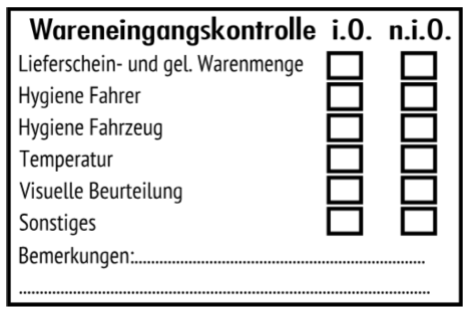 Stempel Wareneingangskontrolle Lieferschein Warenmenge Hygiene Temperatur Visuelle Beurteilung Bemerkungen