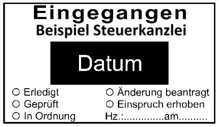 Eingangsstempel_Steuerkanzlei_Datumstempel_Erledigt_Geprüft_Einspruch_Änderung