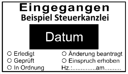 33x56 · Eingangsstempel Steuerkanzlei Datumstempel Erledigt Geprüft Einspruch Änderung